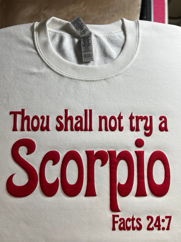 Sweatshirt or Hoodie: Thou Shall Not Try A Scorpio Red Puff