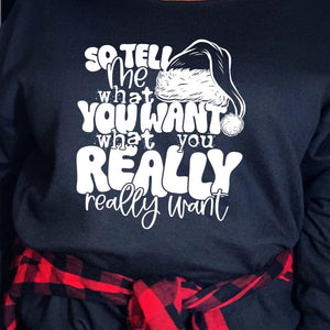 Sweatshirt or Hoodie: So Tell Me What You Really Really Want