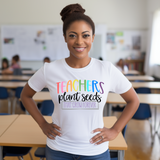 Teachers Plant Seeds That Grow Forever