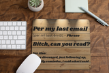 Per My Last Email Mousepads