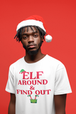 Elf Around & Find Out