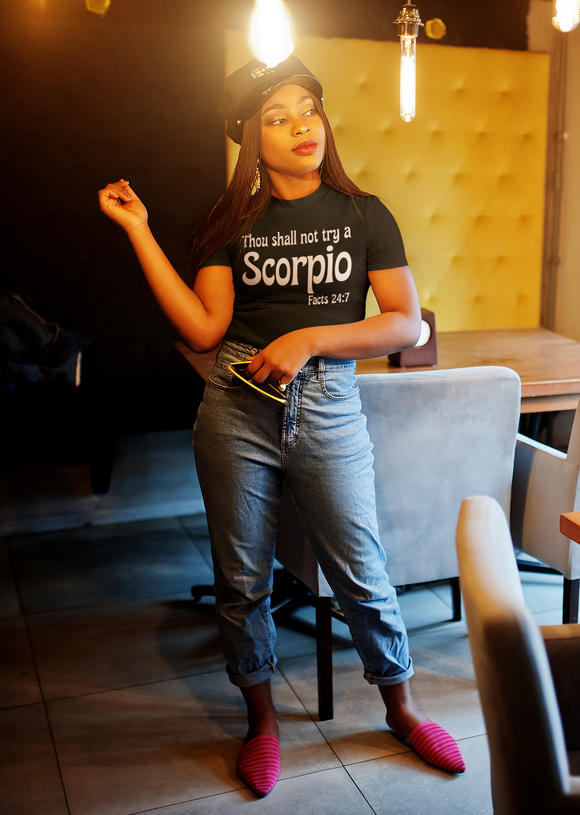 Thou Shall Not Try A Scorpio Facts 24:7