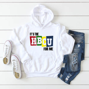 Sweatshirt or Hoodie: It's The HBCU For Me