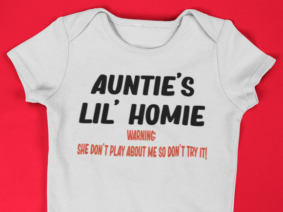 Auntie's Lil' Homie - Warning: She Don't Play About Me So Don't Try It!