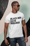 Black Men Have Feelings