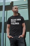 Black Men Have Feelings